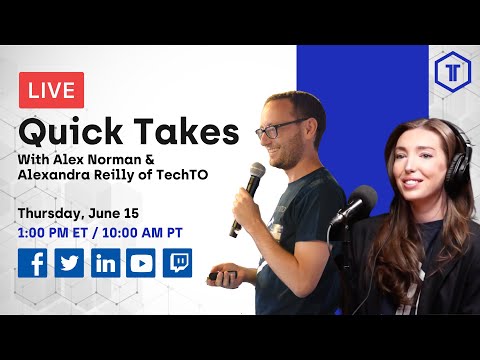 TechTO Quick Takes: Thursday June 15, 2023