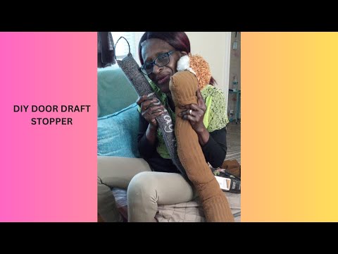 How to Make A DIY Door Draft  Stopper Part-2