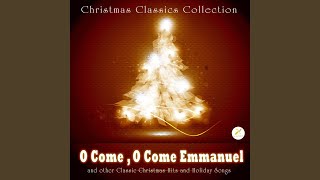 O Come, O Come, Emmanuel