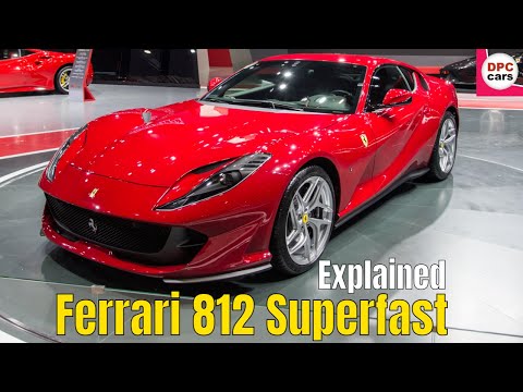 Ferrari 812 Superfast Explained