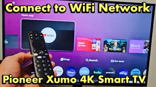 Pioneer Xumo Smart TV: How to Connect to WiFi Internet Network