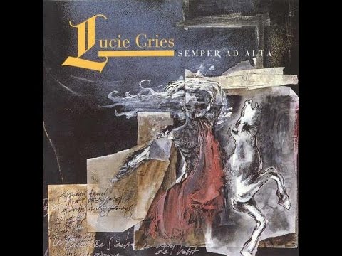 Lucie Cries | Semper Ad Alta (Full Album) | 1994