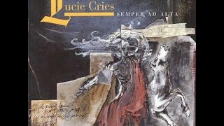 Lucie Cries | Semper Ad Alta (Full Album) | 1994