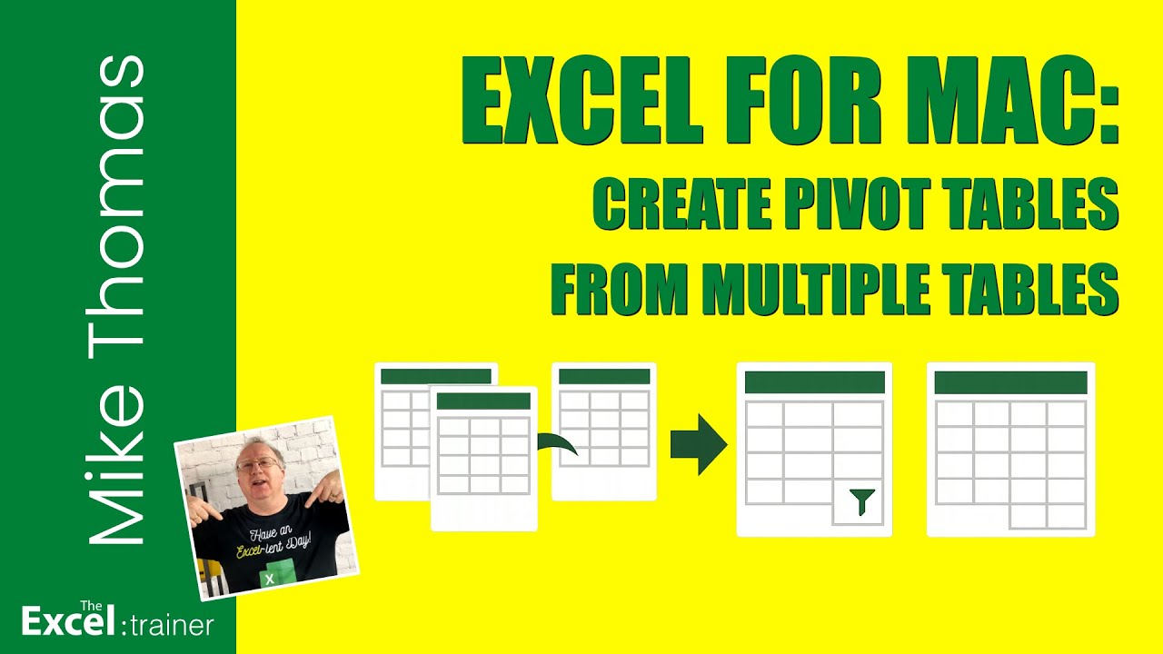 Excel for Mac: Create Pivot Tables from Multiple Tables