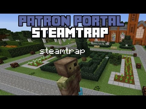 Patron Portal: Steamtrap