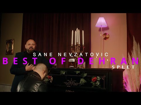 Sane Nevzatovic - Best of Dehran (Splet)