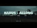 Harus  - Allong Official Music Video