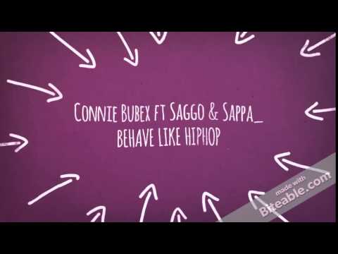 YoungTyga Bubex- BEHAVE LIKE HIPHOP ft Saggo & Sappa