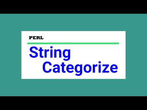 Categorize the String Given | PERL