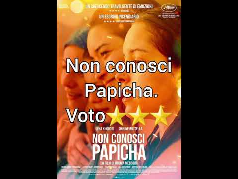 Non conosci Papicha. Voto ⭐⭐⭐.