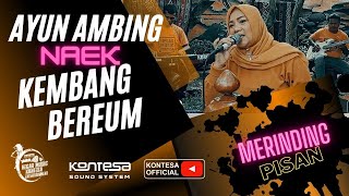 Download lagu AYUN AMBING NAEK KEMBANG BEREUM__HEGAR KONTESA ENTERTAINMENT.........Merinding aselinaaaaaa mp3 Download lagu AYUN AMBING NAEK KEMBANG BEREUM__HEGAR KONTESA ENTERTAINMENT.........Merinding aselinaaaaaa mp3