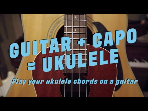 Play your ukulele chords on the guitar!