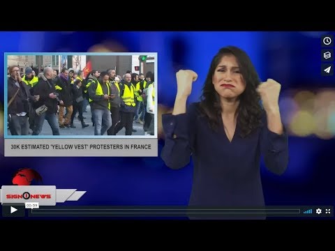 30K estimated 'Yellow vest' protesters in France (ASL - 12.8.18)