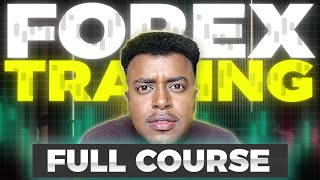 Forex Trading Full Course in Amharic (Complete Guide)