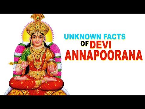 Unknown Facts of Devi Annapoorana | Artha | AMAZING FACTS