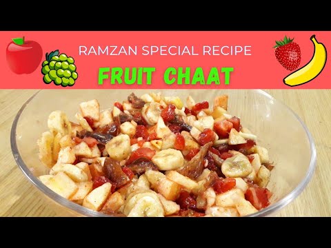 Fruit Chaat Recipe | Ramzan Special Recipe | How to make Fruit Chaat