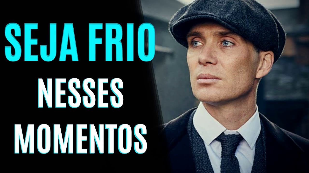 5 MOMENTOS em que VOCÊ DEVE SER FRIO | (Leis do Sucesso)