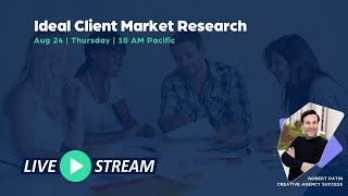 Ideal Client Market Research