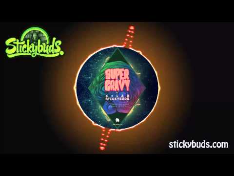 K+lab, Stickybuds - Super Gravy ft Laughton Kora & Bailey Wiley (Free Download)