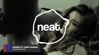 Kronic ft. Leon Thomas - Rendezvous