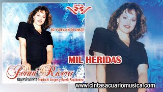 Mil Heridas - Jenni Rivera La Diva De La Banda