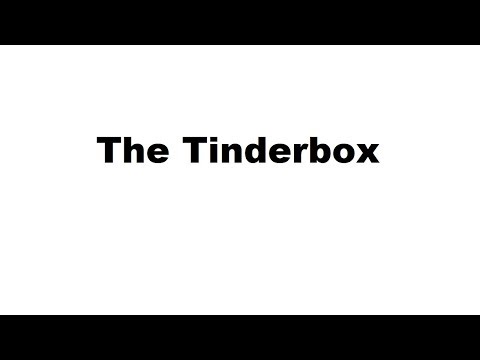 The Tinderbox