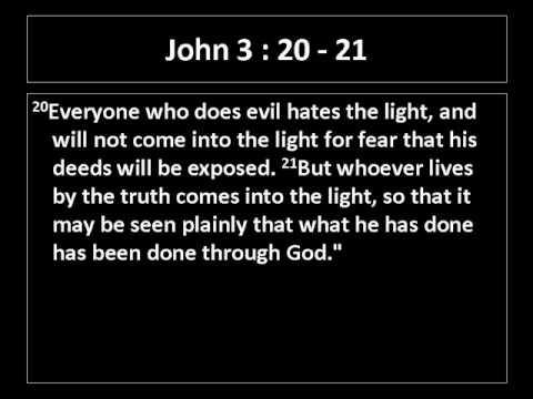 John 3:20 to 21 (3:20, 3:21)