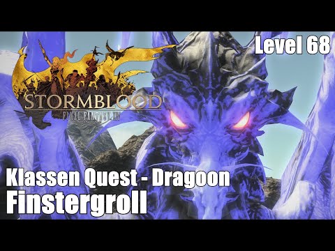 Final Fantasy XIV: Stormblood | 🤺 Finstergroll | Level 68 | Dragoon | [HD+]
