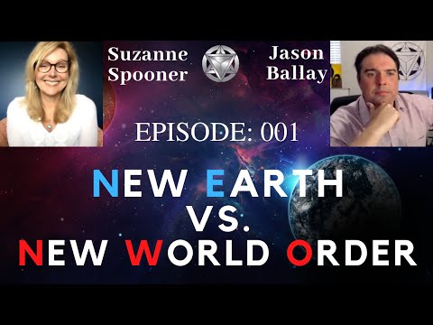 Ep: 001 New Earth vs New World Order with Suzanne Spooner QHHT ~ What is the 5D Earth