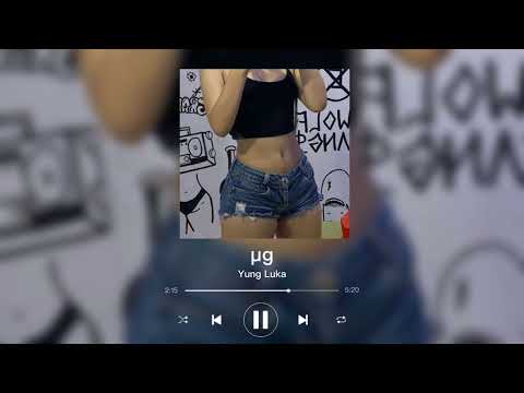 Yung Luka - μg [Sped up/reverb]