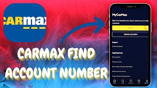 How to Find Your Account Number on CarMax - Here's How YOu Can Find It - 2025