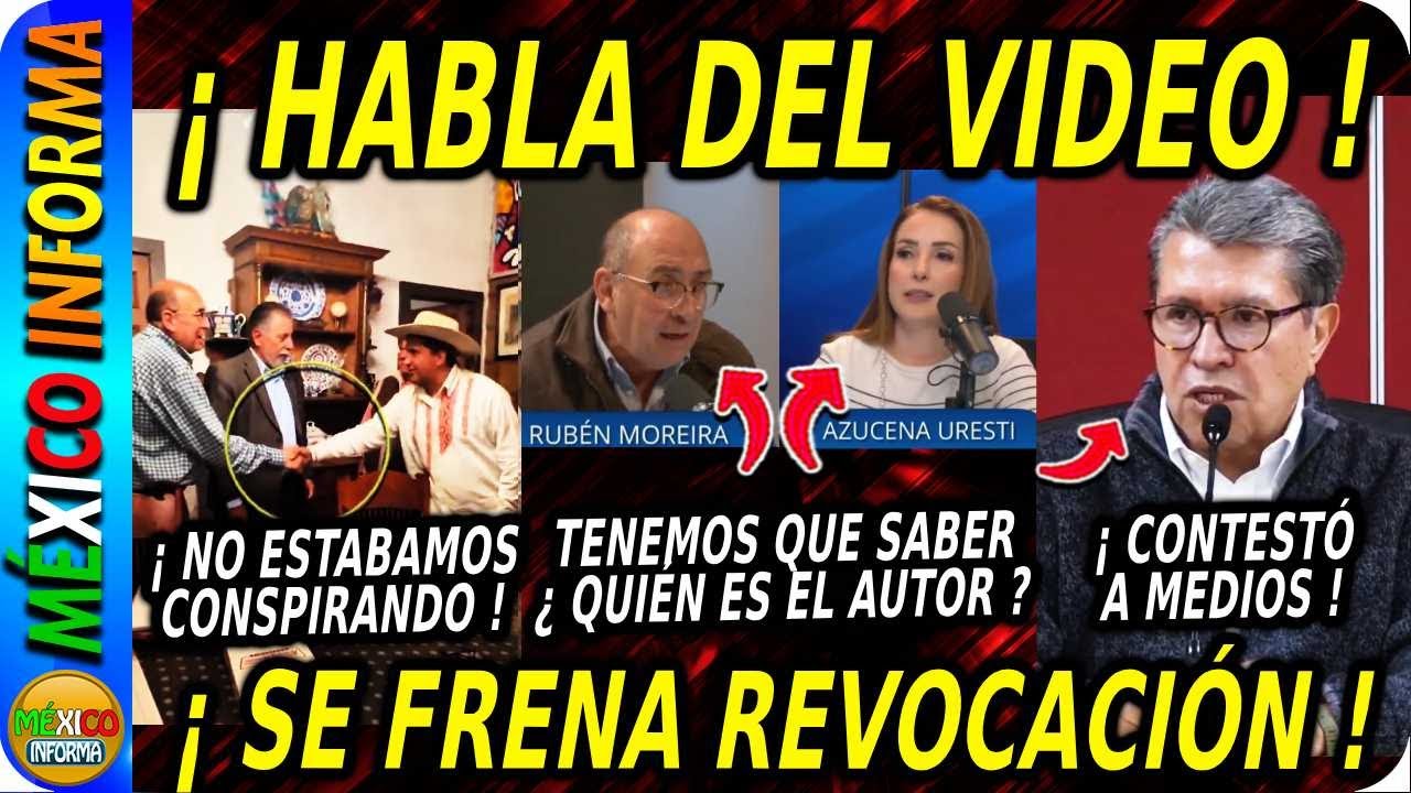 M0REIRA HABLA DEL VIDEO CON M4NZO. SE POSPONE REFORMA PARA REVOCACIÓN DE MANDATO. BEDOLLA HABLA.