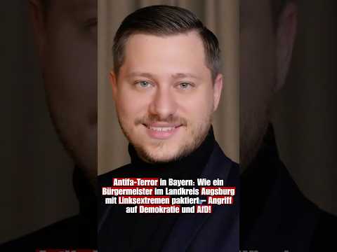 Antifa-Terror in Bayern: Wie ein Bürgermeister im Landkreis Augsburg mit Linksextremen paktiert – An