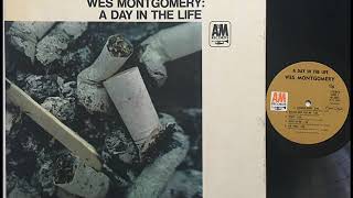 WES MONTGOMERY * A DAY IN THE LIFE
