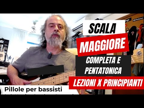 Basso x Principianti: Scala maggiore completa e pentatonica al basso