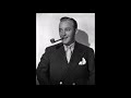 Bing Crosby - The Best Thing For You