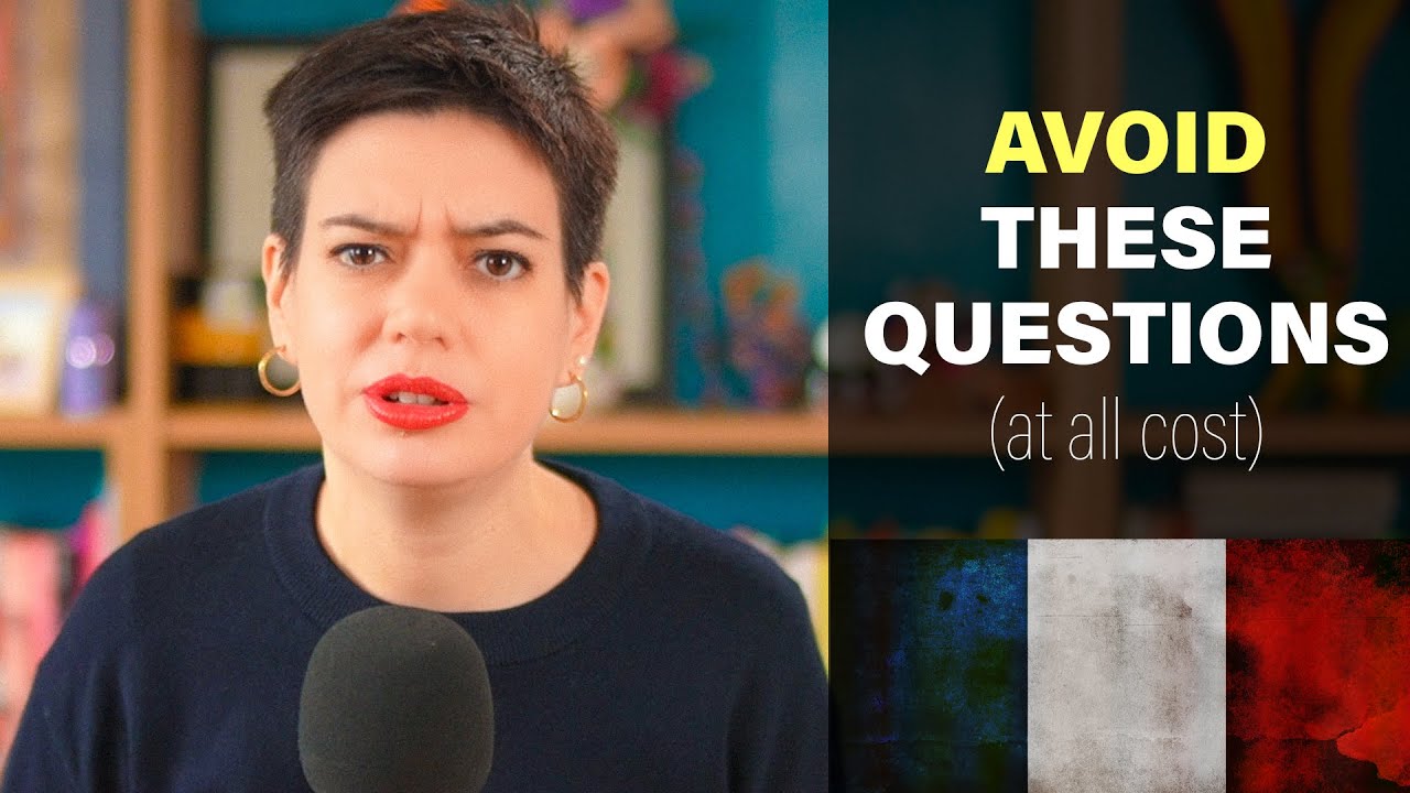 Avoid Asking These 7 Questions To French People