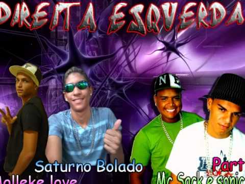 MC MOLLEKE LOVE E SATURNO BOLADO PART OZ DESANDADO - (  DIREITA E ESQUERDA DANCINHA DO VERÃO ) SEM VINHETA