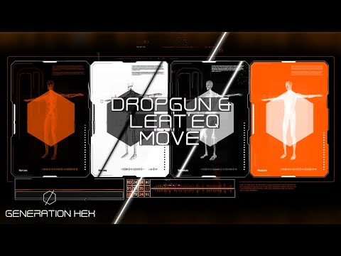 Dropgun & Leat'eq - Move (Official Audio)