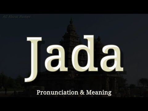 Jada - Pronunciation and Meaning