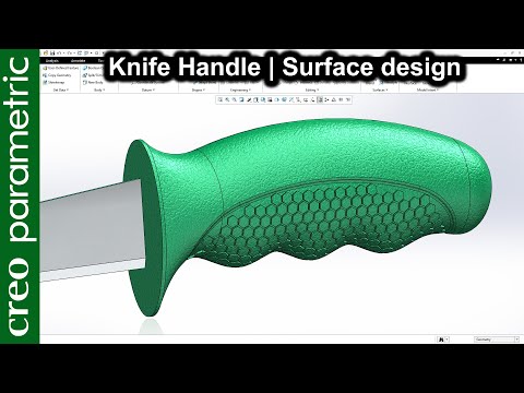 Knife handle design | Surfacing in Creo parametric