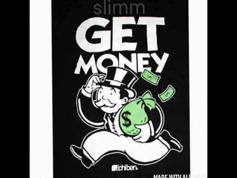 Slimm ft magnolia Elvis get money