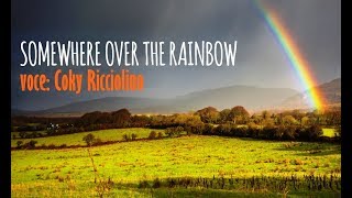 SOMEWHERE OVER THE RAINBOW