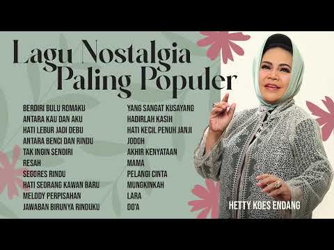 Hetty Koes Endang - Album Lagu Nostalgia Paling Populer | Audio HQ