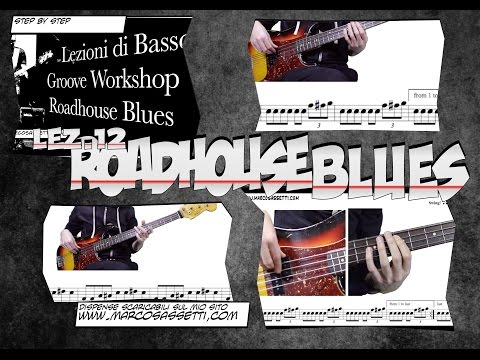 Lezioni di Basso 12 - Groove Workshop Roadhouse Blues