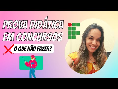 O que NÃO fazer nas provas didáticas em concursos?