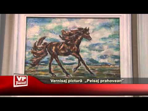 Vernisaj pictură  „Peisaj prahovean”