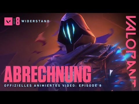 RECKONING // Episode 8 – VALORANT