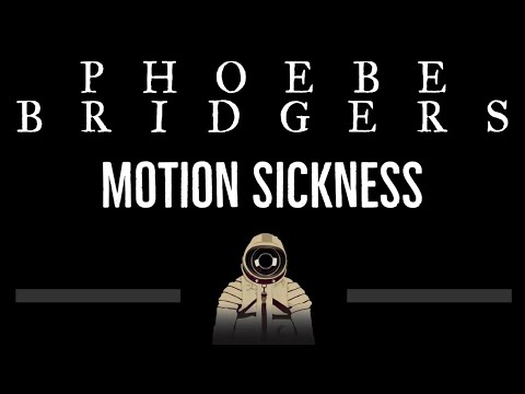 Phoebe Bridgers • Motion Sickness (CC) 🎤 [Karaoke] [Instrumental Lyrics]