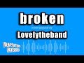 Lovelytheband - broken (Karaoke Version)